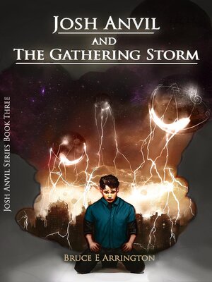 cover image of Josh Anvil and the Gathering Storm